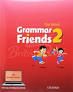 Підручник GRAMMAR FRIENDS 2: STUDENTS BOOK