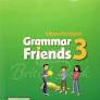 Підручник GRAMMAR FRIENDS 3: STUDENTS BOOK