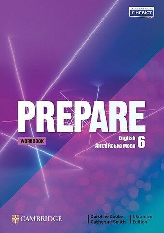 Робочий зошит Prepare for Ukraine НУШ 6. Workbook | Cooke, C., Smith, C.